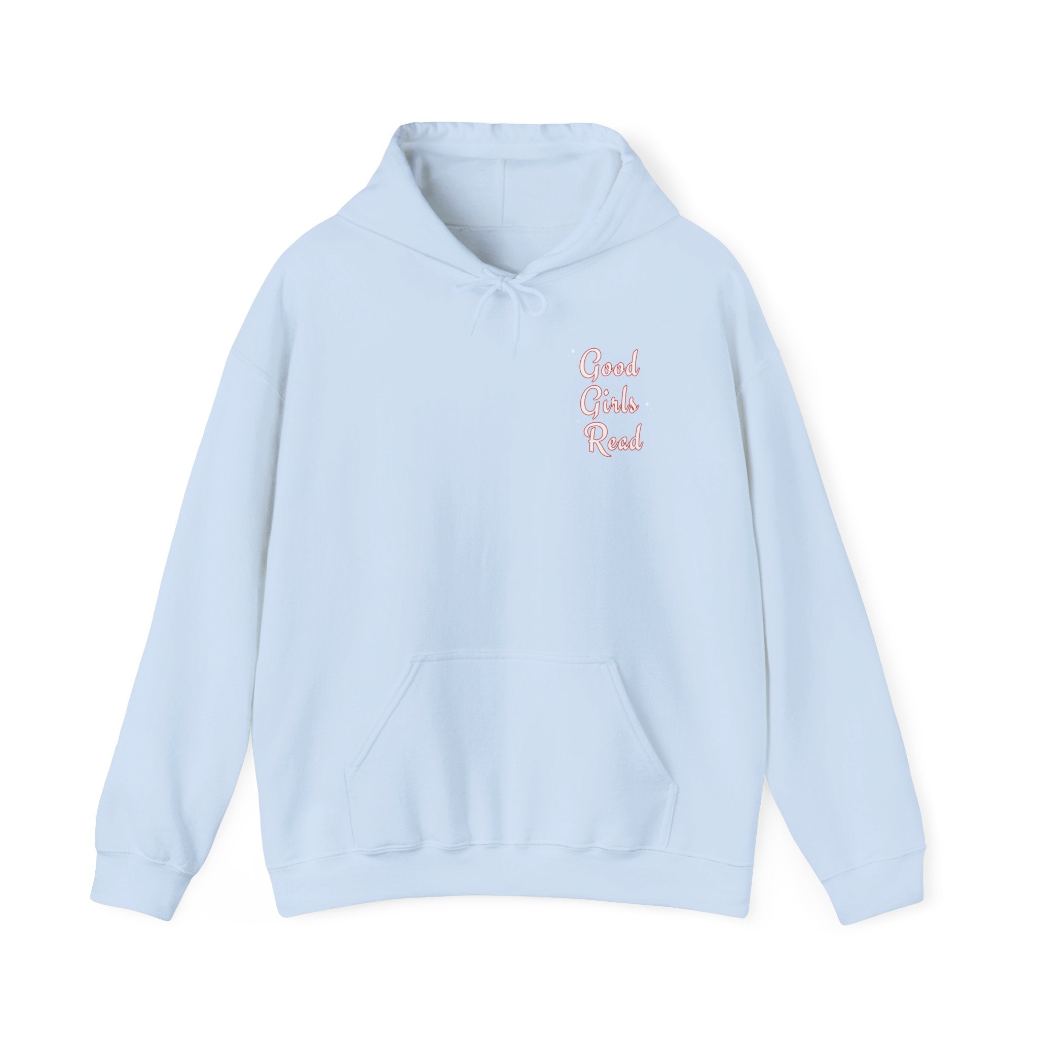 Good Girls Read Hooded Sweatshirt