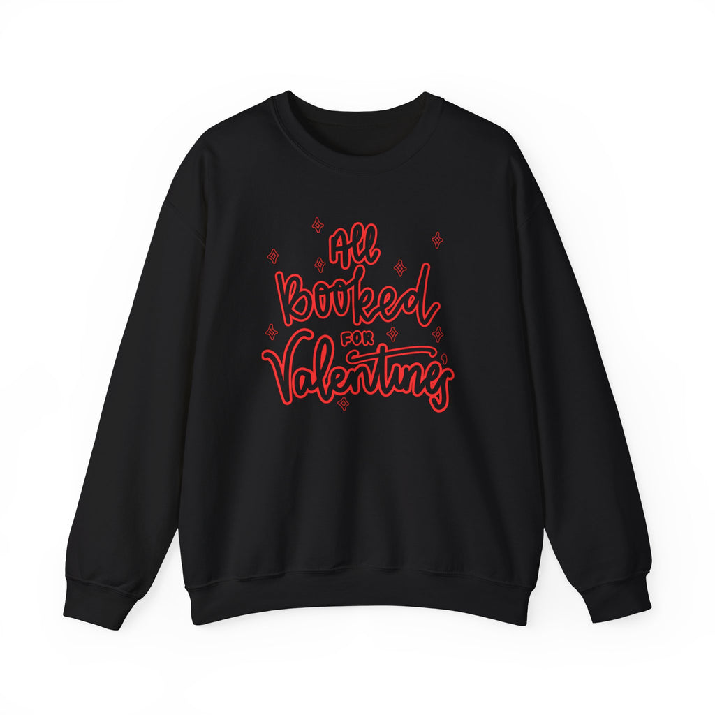 All Booked Vday Unisex Crewneck Sweatshirt