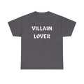 Villain Lover2 Heavy Cotton Tee