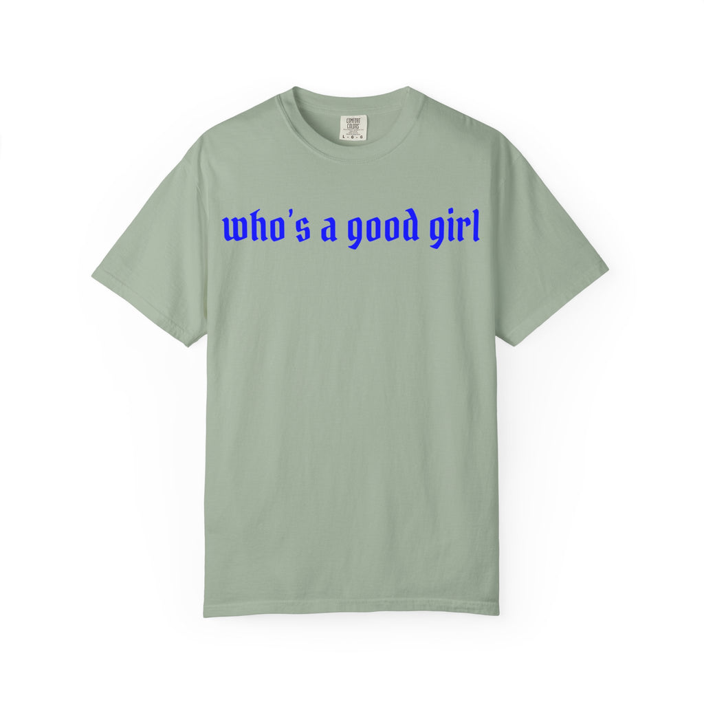Who's A Good Girl Unisex T-shirt