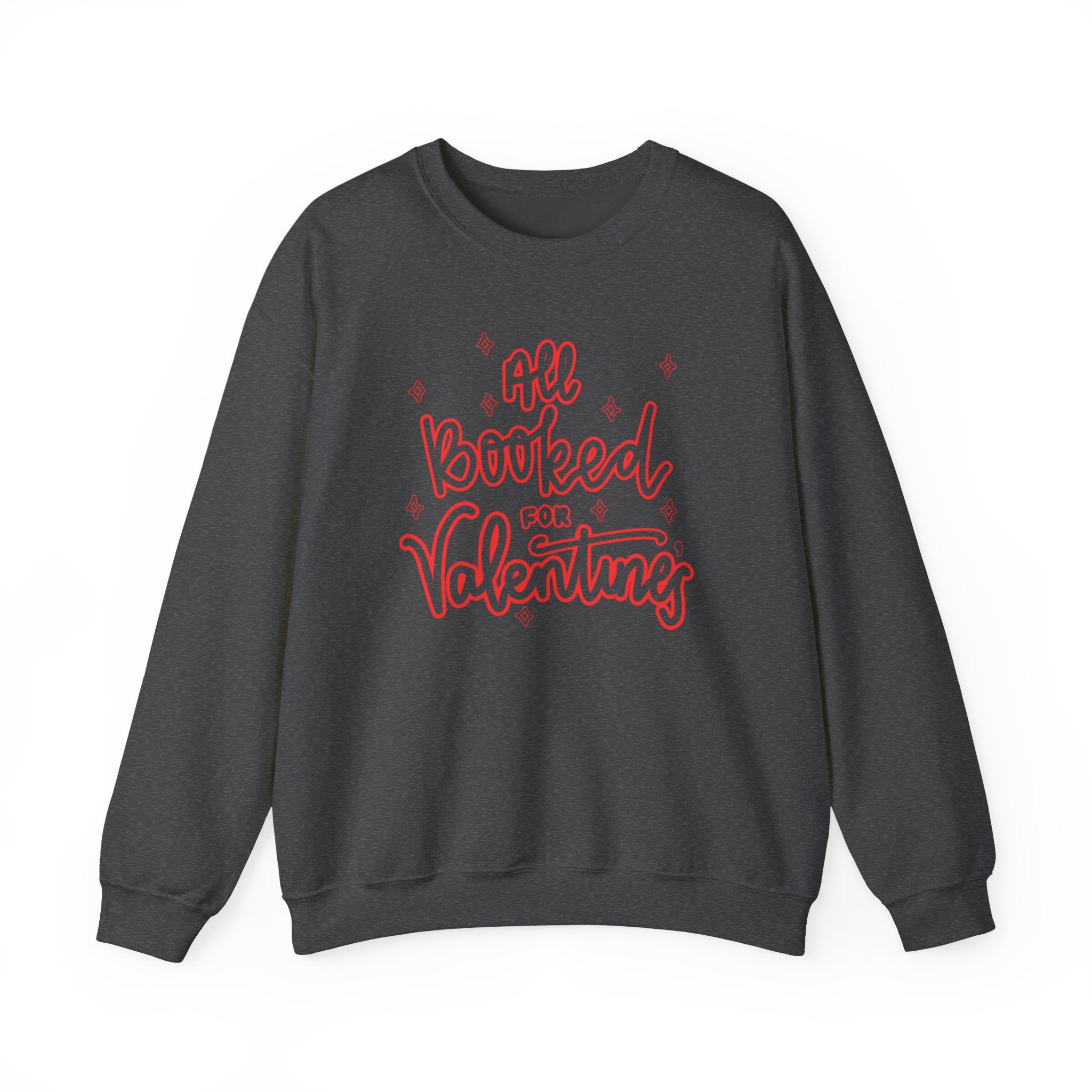 All Booked Vday Unisex Crewneck Sweatshirt