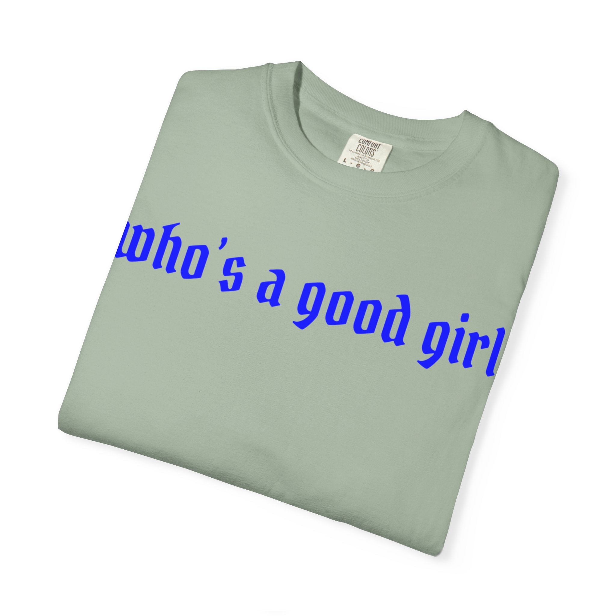 Who's A Good Girl Unisex T-shirt