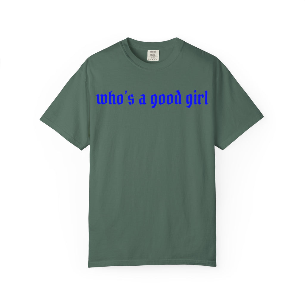 Who's A Good Girl Unisex T-shirt