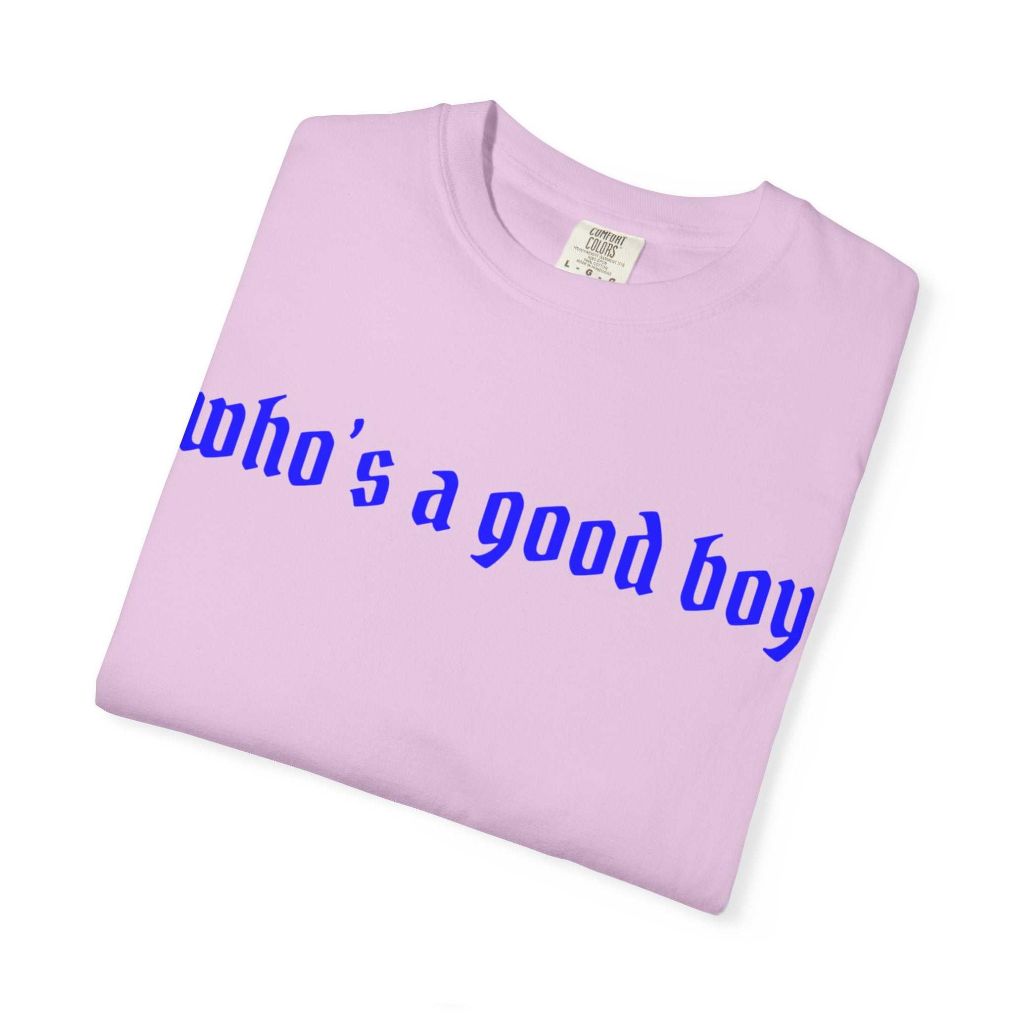 Who's A Good Boy Unisex T-shirt