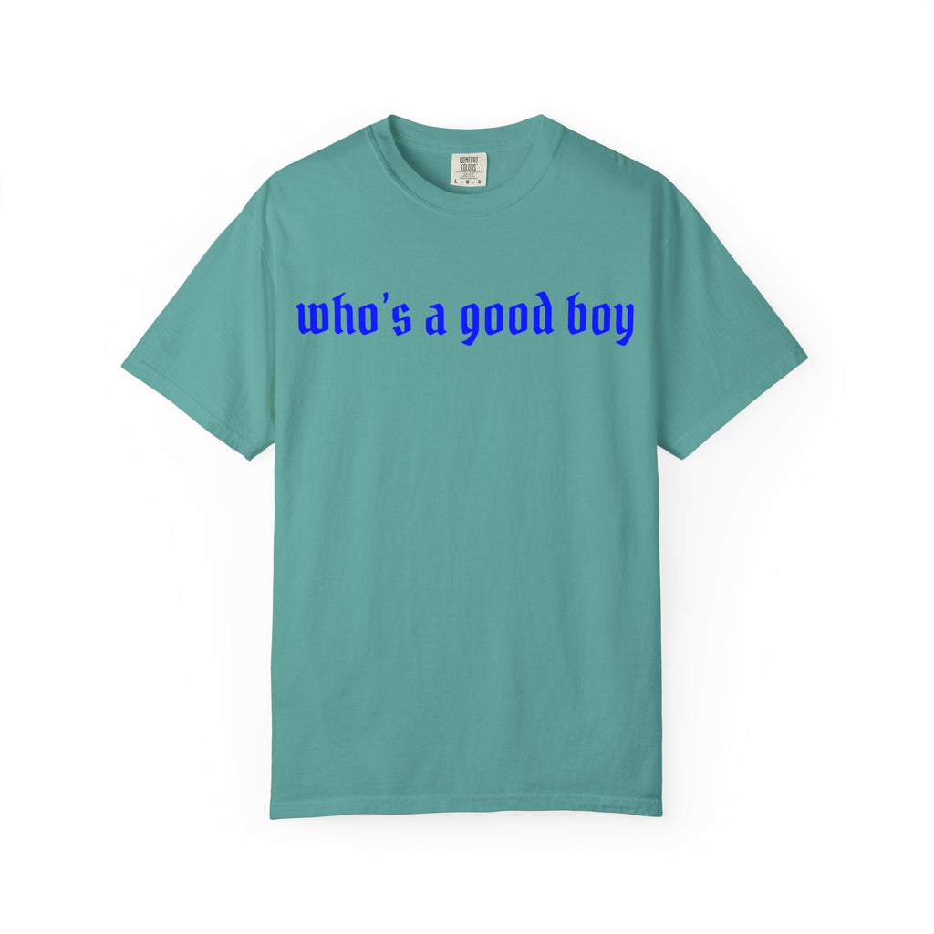 Who's A Good Boy Unisex T-shirt
