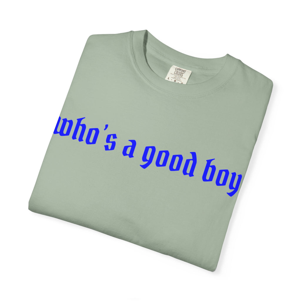 Who's A Good Boy Unisex T-shirt
