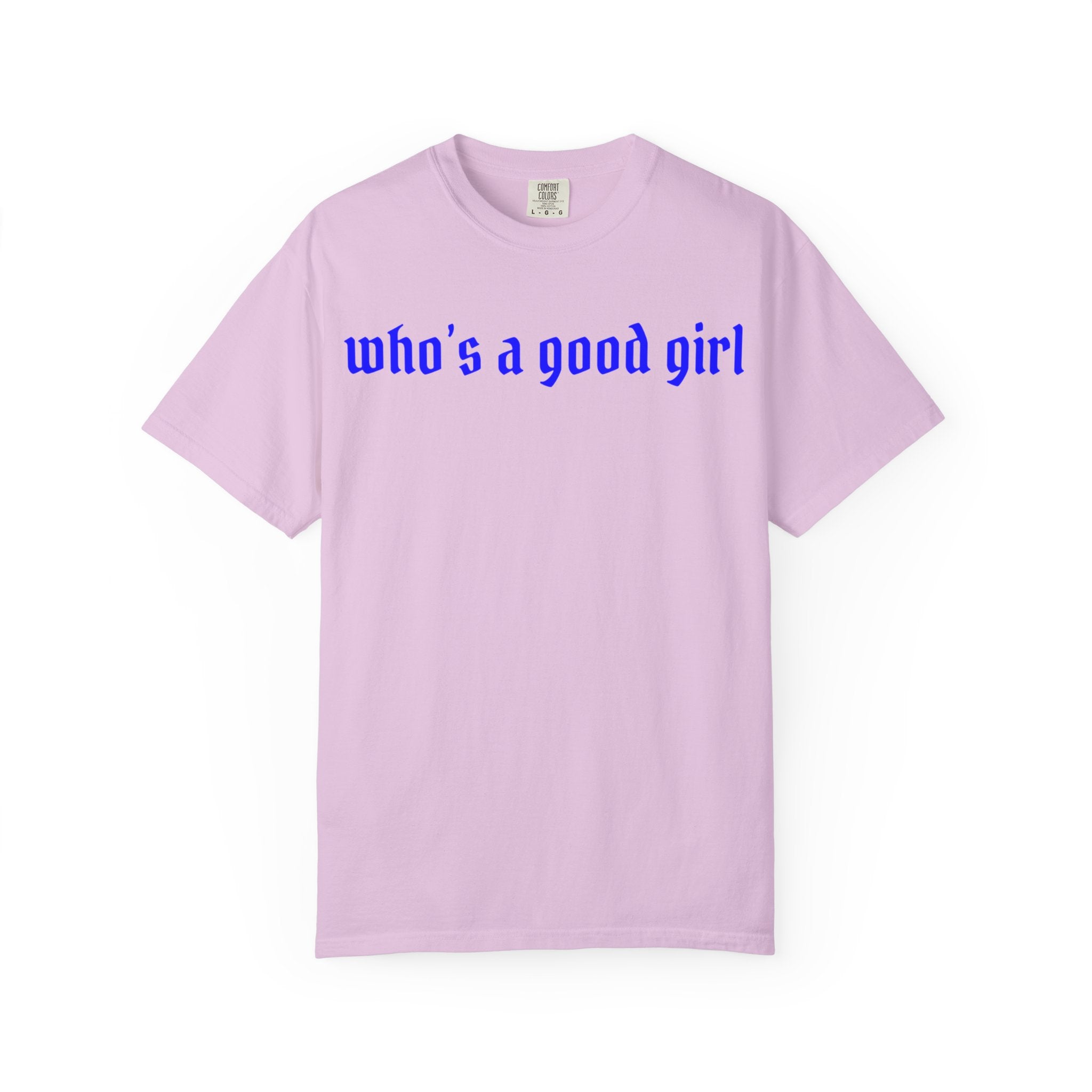 Who's A Good Girl Unisex T-shirt
