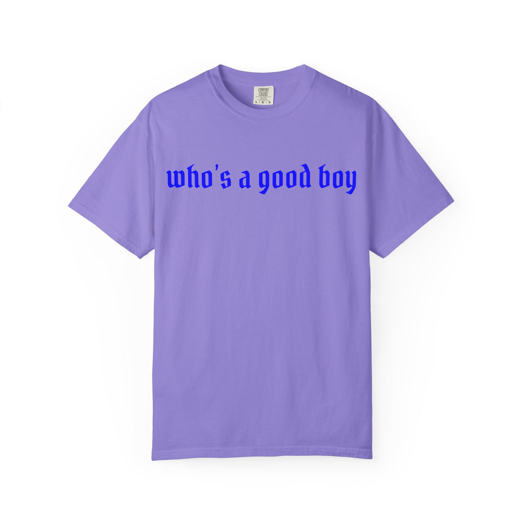Who's A Good Boy Unisex T-shirt