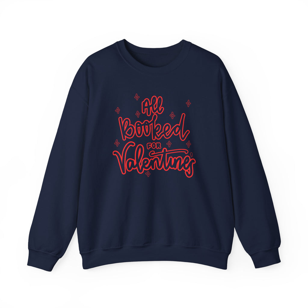 All Booked Vday Unisex Crewneck Sweatshirt