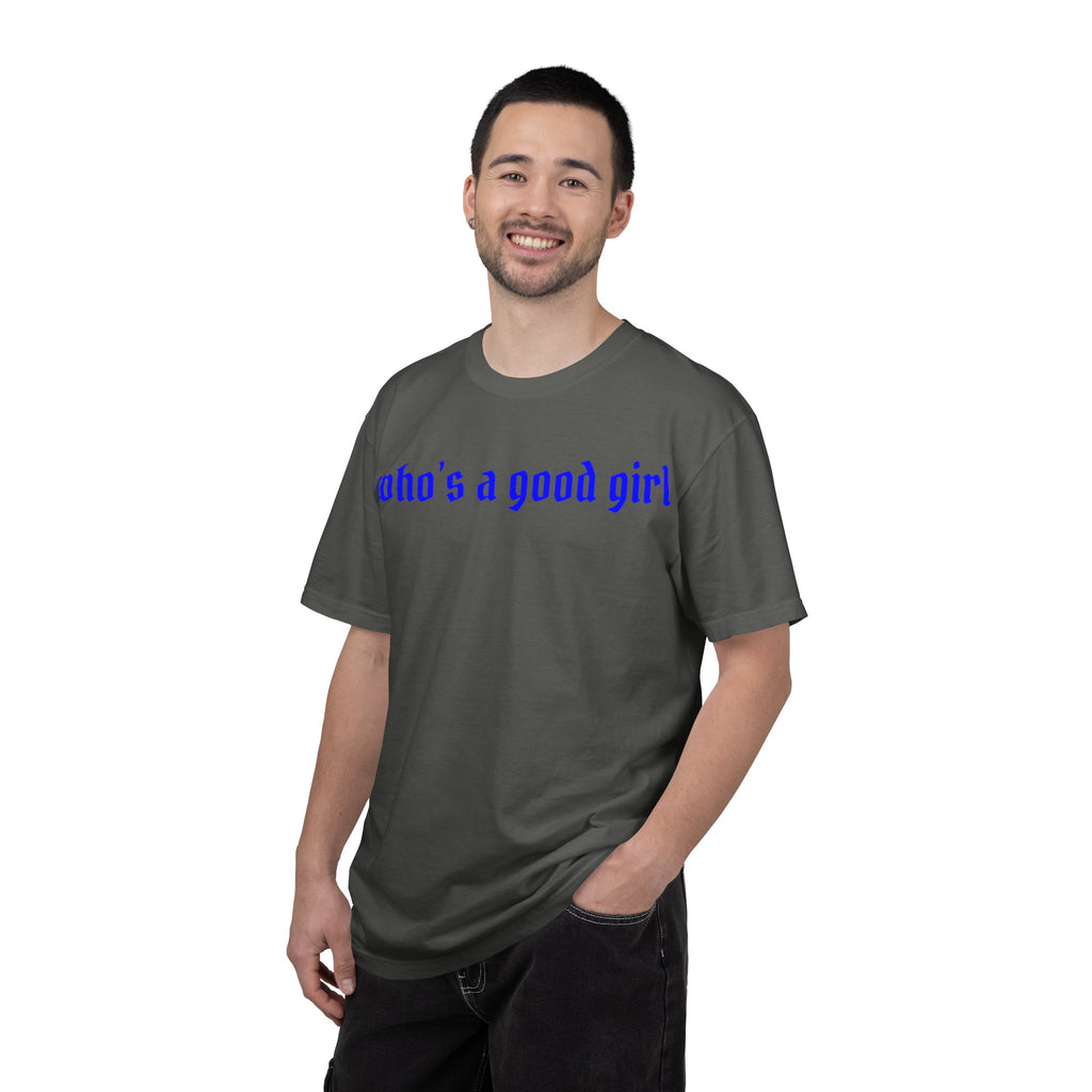 Who's A Good Girl Unisex T-shirt