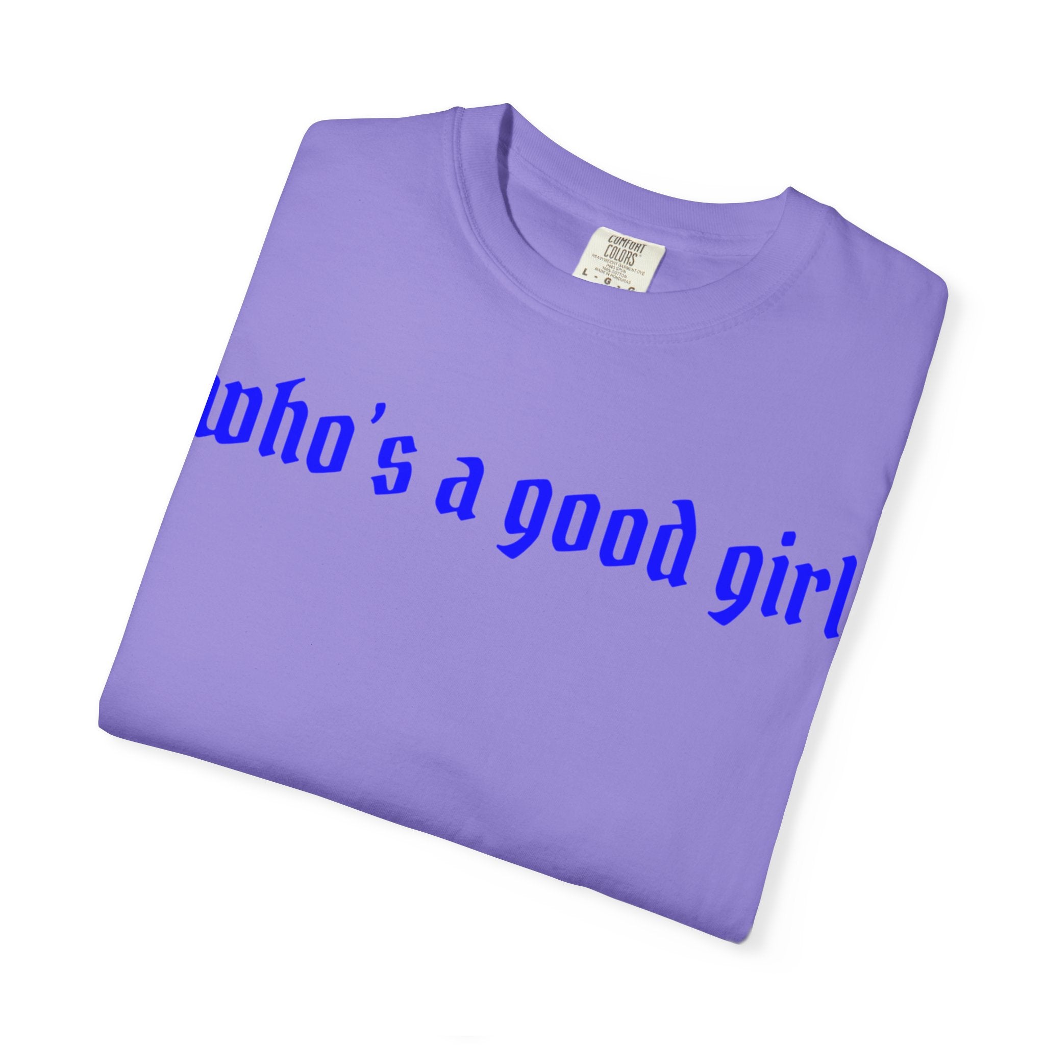 Who's A Good Girl Unisex T-shirt