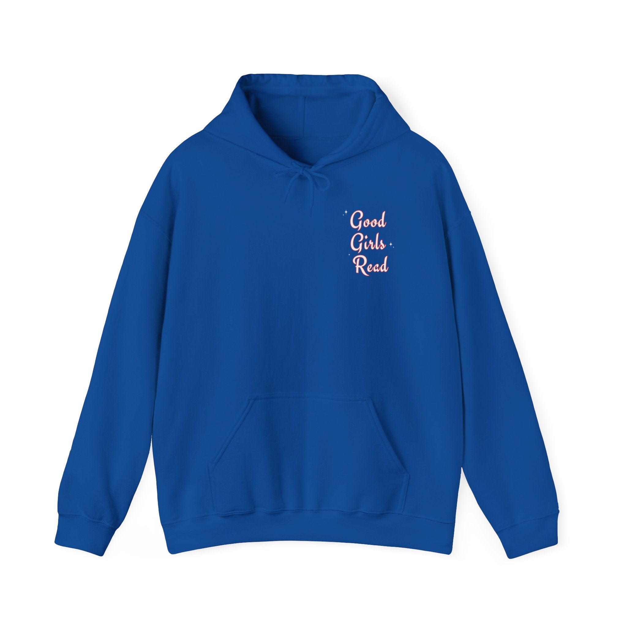 Good Girls Read Hooded Sweatshirt