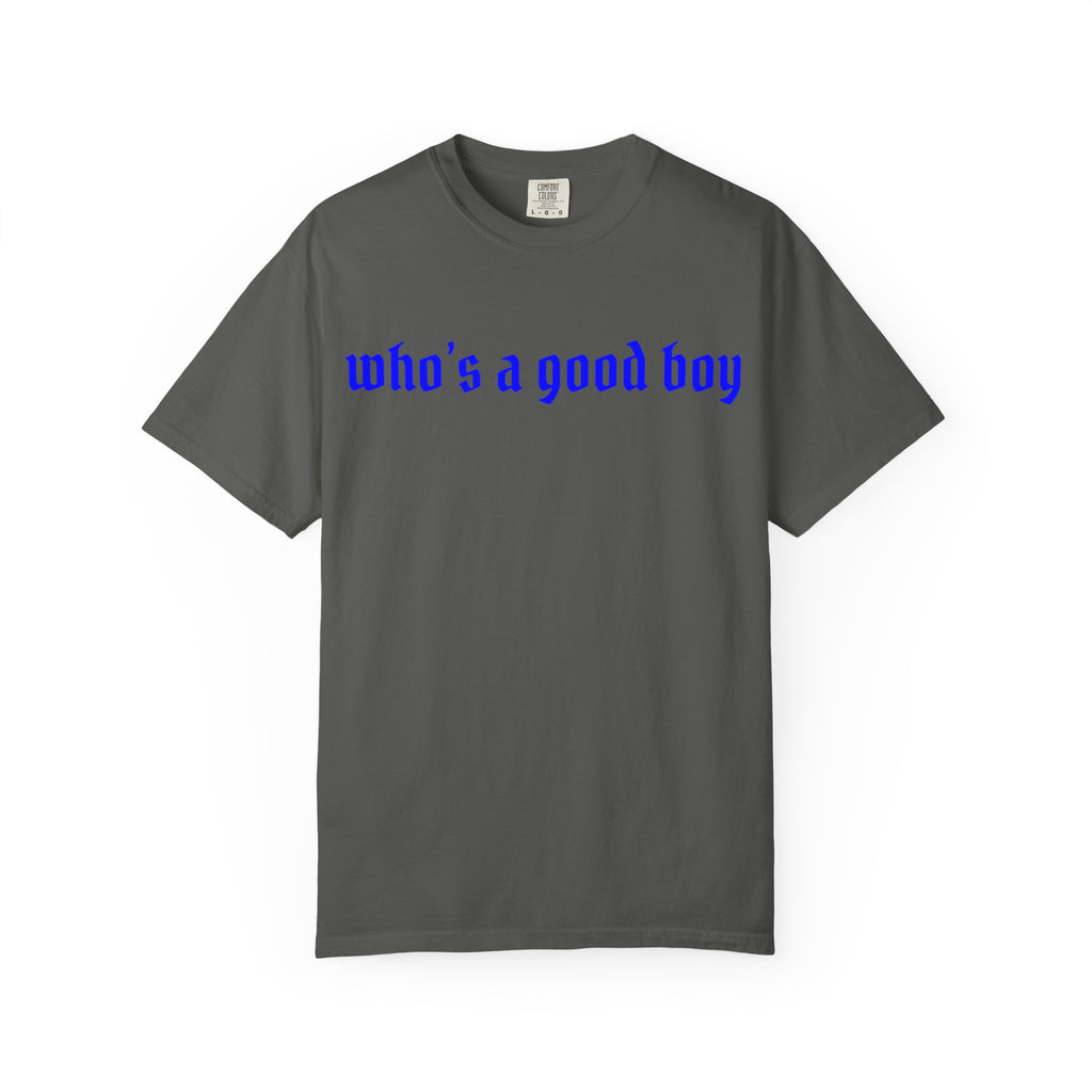 Who's A Good Boy Unisex T-shirt