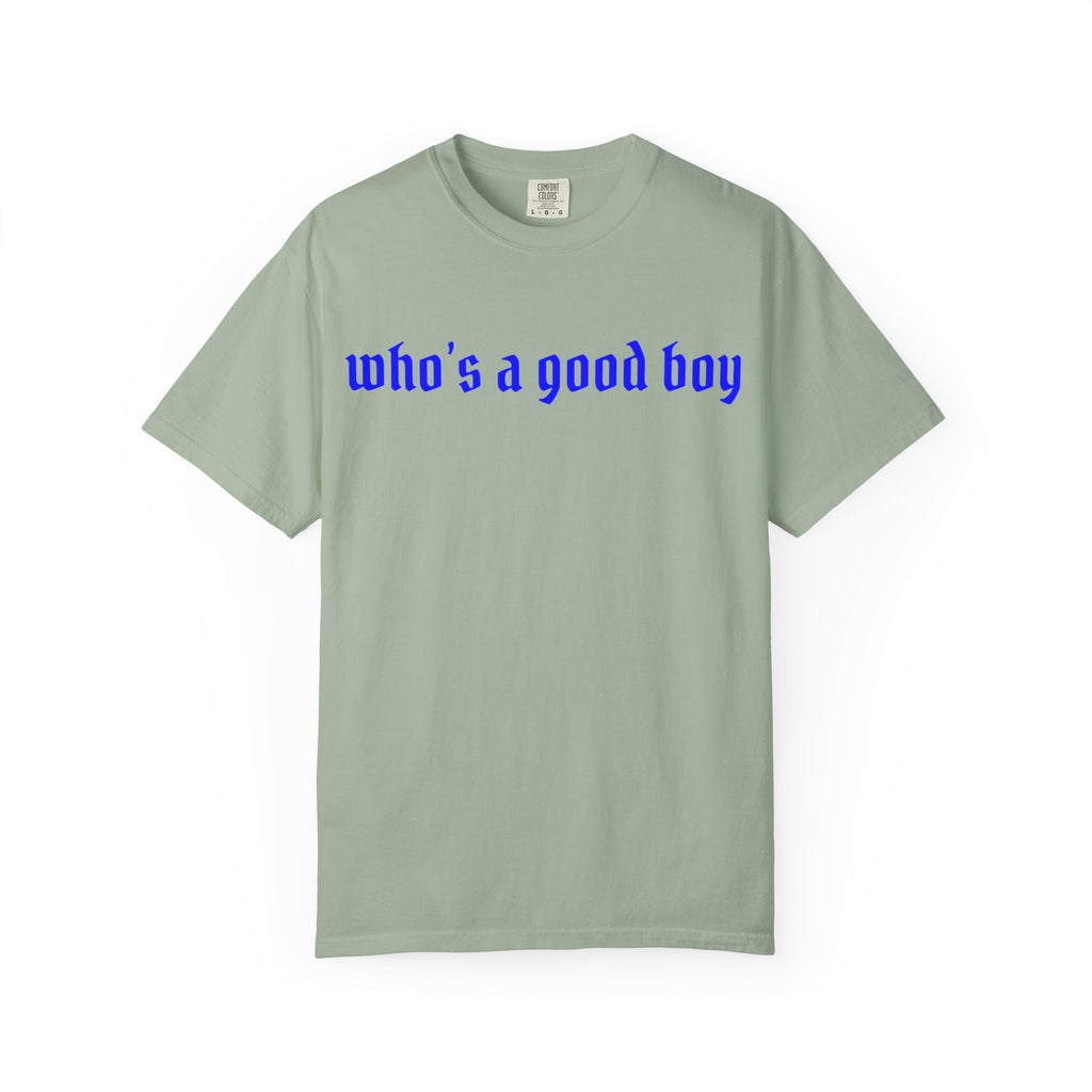 Who's A Good Boy Unisex T-shirt