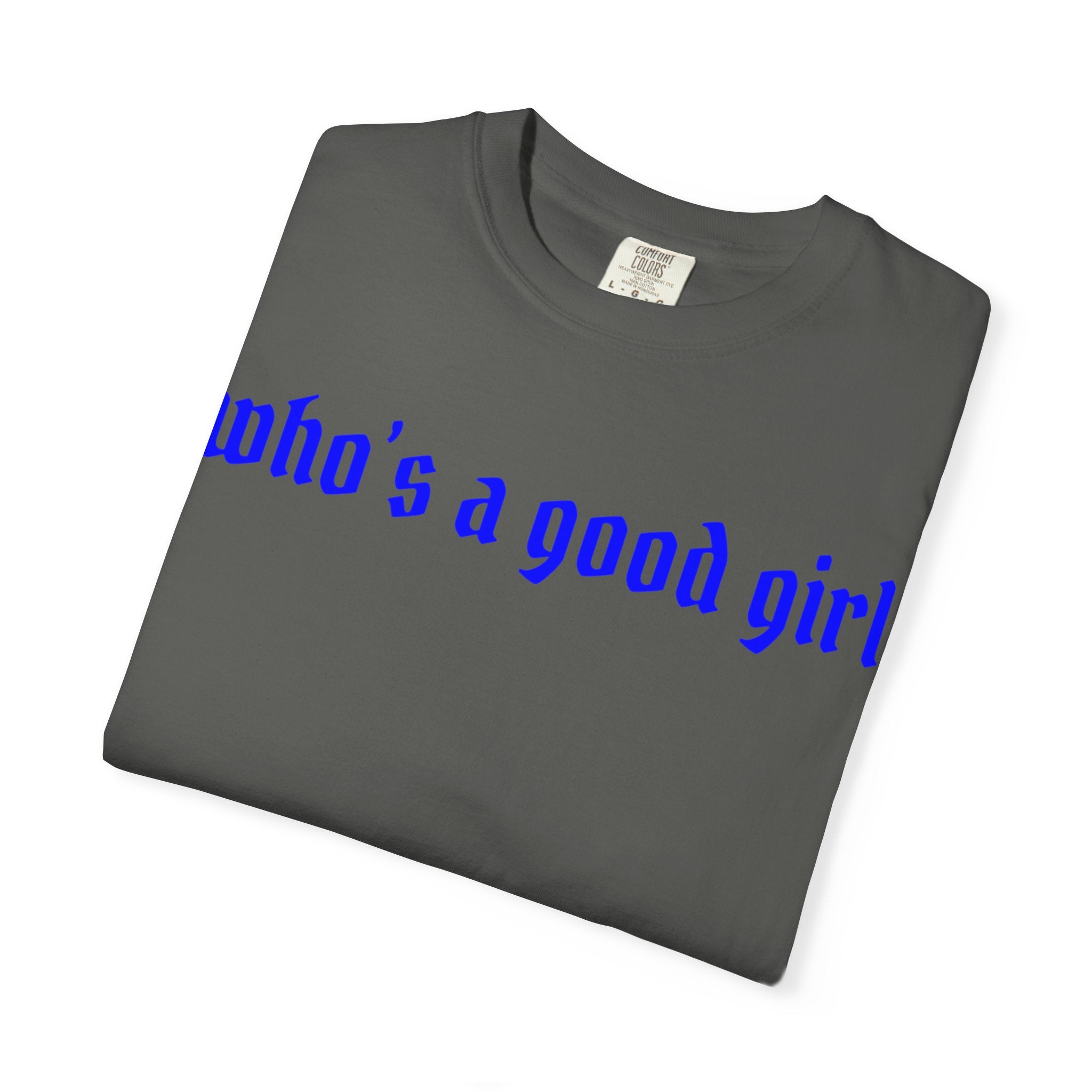 Who's A Good Girl Unisex T-shirt