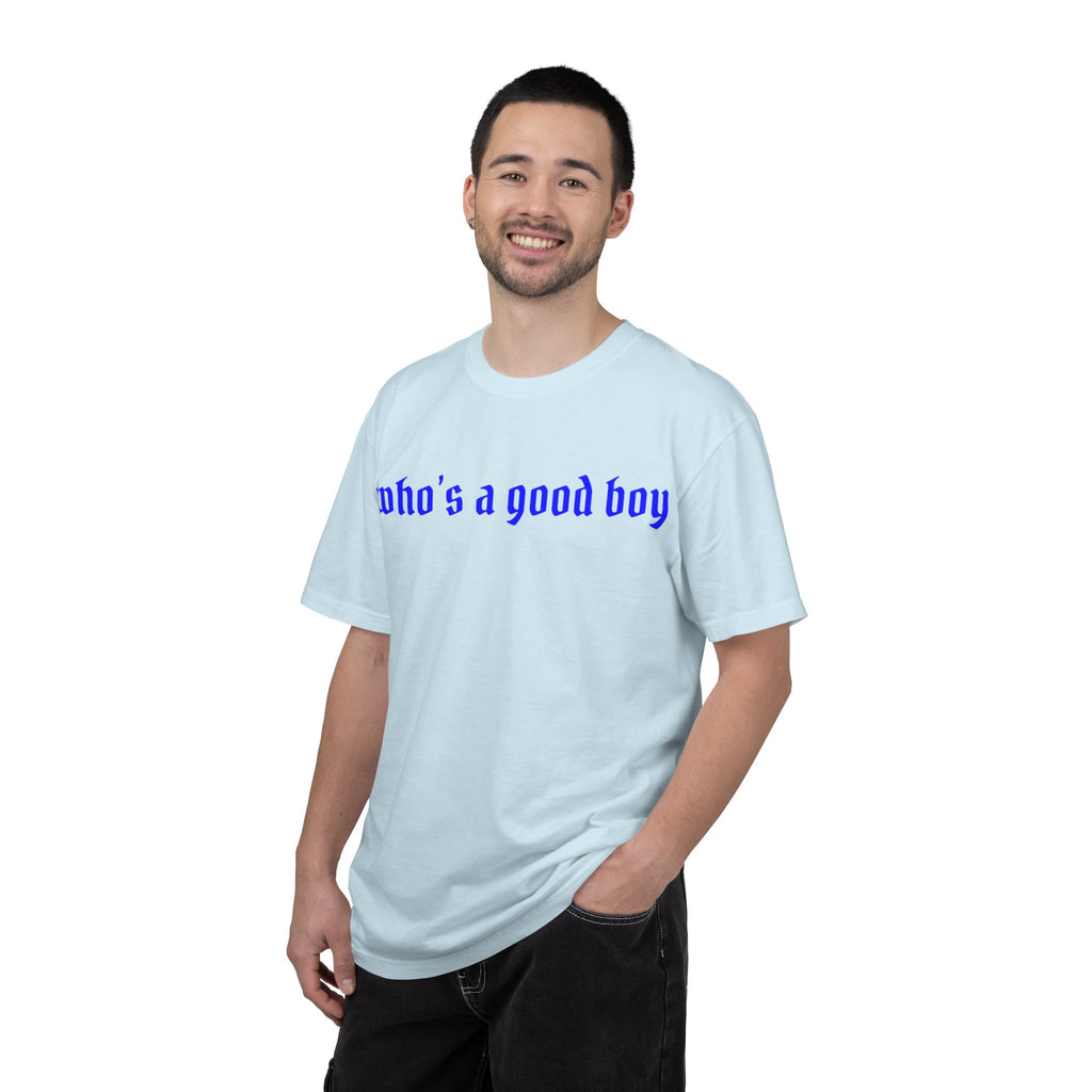Who's A Good Boy Unisex T-shirt