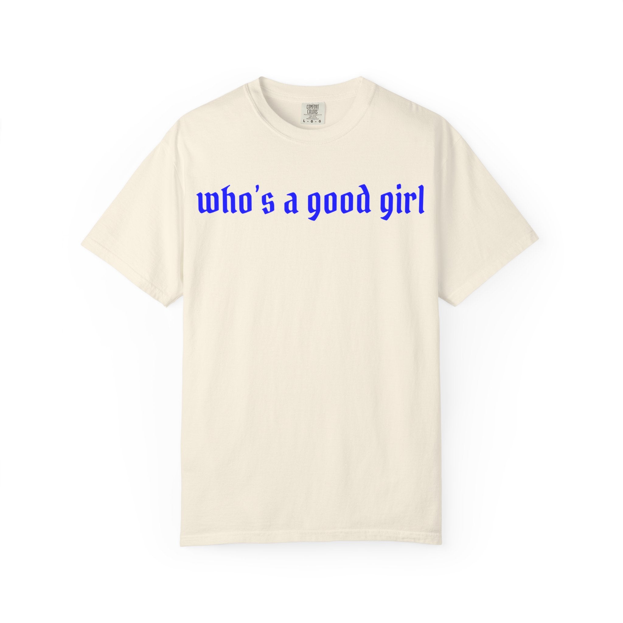 Who's A Good Girl Unisex T-shirt